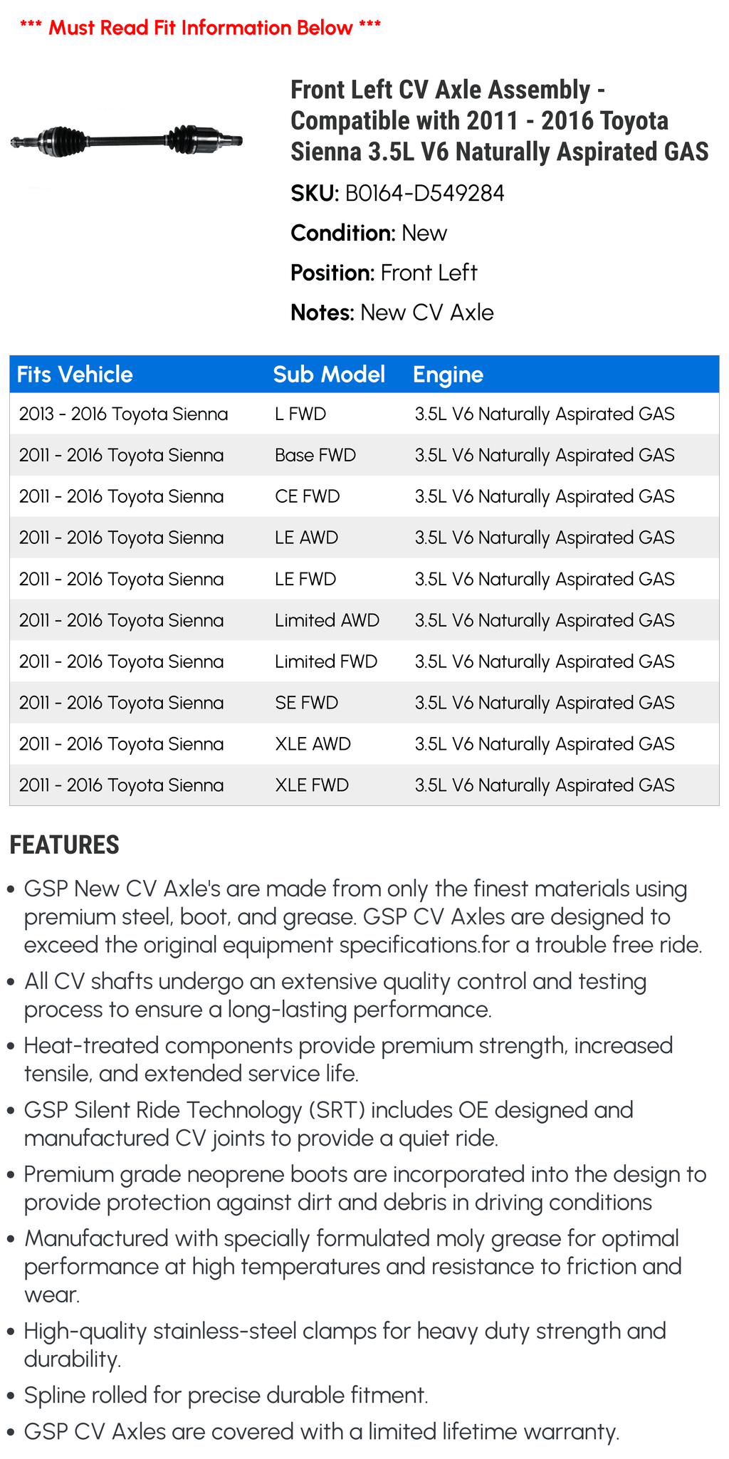 Front Left  Axle Assembly - Compatible with 2011 - 2016 Toyota Sienna 3.5L V6 Naturally Aspirated  2012 2013 2014 2015